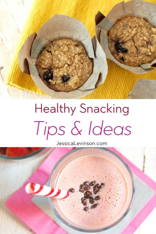 Healthy snacking is an integral part of a healthy diet. Find out why it's important, how to do it, and get some easy and healthy snack ideas to get started via JessicaLevinson.com | #HealthySnackIdeas #EasyHealthySnacks Healthy Snacking Tips with Text Overlay