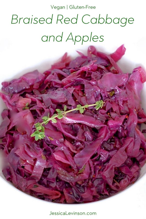 Braised Red Cabbage and Apples with Maple & Thyme is a pretty and delicious side dish to add to your plate. Red cabbage and apples are braised with maple syrup, cider vinegar, mustard, and thyme for a sweet and savory combination that highlights some of the most popular flavors of the fall and winter season. Get the recipe at JessicaLevinson.com | #Vegan #GlutenFree braised red cabbage and apples pinnable image