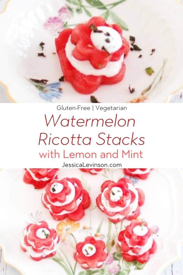 Watermelon ricotta stacks make for a festive, nutritious and delicious summer appetizer or hors d'oeuvres. Get the recipe at JessicaLevinson.com | #SummerAppetizers #WatermelonRecipes Watermelon Ricotta Stacks Collage with Text Overlay