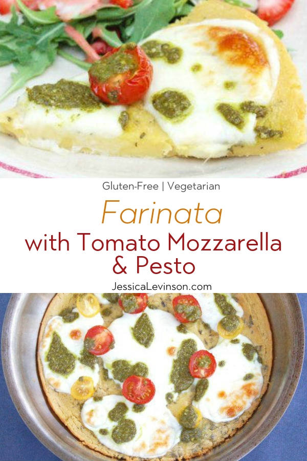Farinata with Tomato, Mozzarella, & Pesto Drizzle | A chickpea flour crust is topped with tomatoes, mozzarella, and basil pesto in this easy, gluten-free, vegetarian twist on traditional Italian farinata | Get the recipe via JessicaLevinson.com #farinatarecipe #ChickpeaFlour #ItalianRecipes Farinata with Tomato Mozzarella and Pesto Recipe Text Overlay