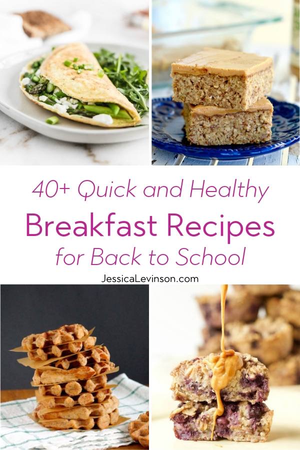 Give your kids - and yourself - a nutritious and delicious start to the school day with these quick and healthy breakfast recipes! via JessicaLevinson.com | #backtoschool #feedingthefamily #feedingkids Quick and Healthy Breakfasts Collage with Text Overlay