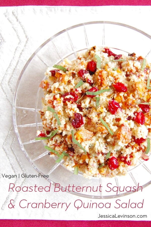 Roasted Butternut Squash and Cranberry Quinoa Salad is a perfect side dish for your Thanksgiving and Christmas holiday dinner table. Get the vegan and gluten-free recipe at JessicaLevinson.com | #fallrecipes #holidayrecipes #quinoa #squash Butternut Squash and Cranberry Quinoa in serving bowl