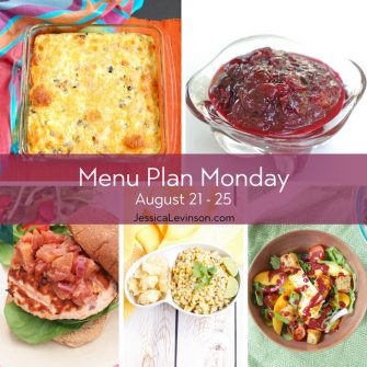 Menu Plan Monday week of August 21, 2017 including Cauliflower Rice Casserole, Spicy Cherry Chutney, Salmon Burgers, Mexican Street Corn, and Peach Panzanella Salad. Get the menu @jlevinsonrd.