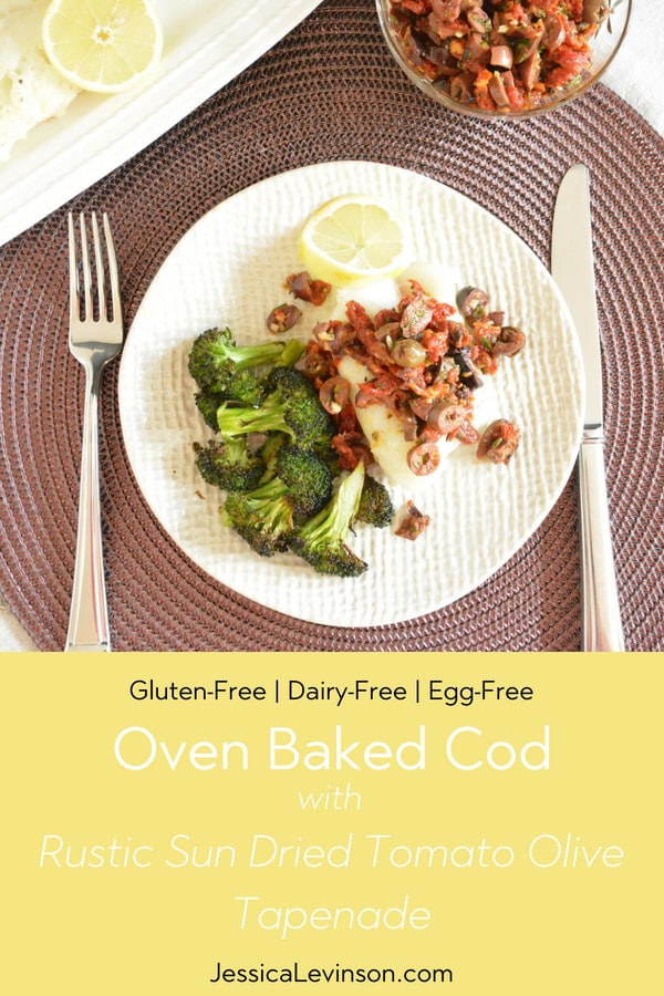 If you're trying to follow more of a Mediterranean Diet, Oven Baked Cod with Rustic Sun Dried Tomato Olive Tapenade is a quick and easy recipe to add to your weekly meal plan. A delicious weeknight meal and a great way to get in a serving of seafood! Get the gluten-free, dairy-free, nut-free, and egg-free recipe via JessicaLevinson.com oven baked cod with sundried tomato tapenade easy weeknight meal