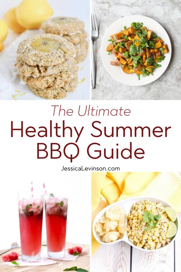 Enjoy cookouts without sacrificing fun or flavor with this ultimate healthy summer barbecue guide including recipes, cooking tips, and more! via JessicaLevinson.com #HealthyBBQ #SummerBBQ #BarbecueTips The Ultimate Healthy Summer Barbecue Guide with Text Overlay