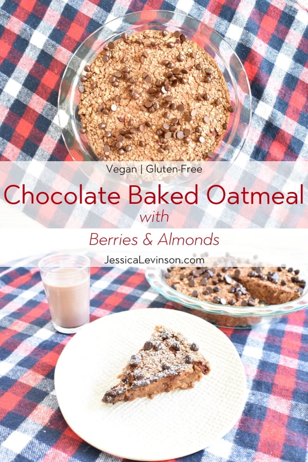 Chocolate baked oatmeal with berries and almond milk is an easy and delicious make-ahead and freezer-friendly breakfast or brunch for the family. Get the dairy-free and gluten-free recipe at JessicaLevinson.com (#AD) @almondbreeze | #bakedoatmeal #almondmilk #veganbreakfast Chocolate baked oatmeal with berries and almond milk with recipe name overlay